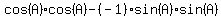 cos%28A%29cos%28A%29-%28-1%29sin%28A%29%2Asin%28A%29