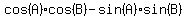 cos%28A%29cos%28B%29-sin%28A%29sin%28B%29