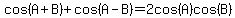 cos%28A%2BB%29%2Bcos%28A-B%29=2cos%28A%29cos%28B%29