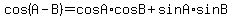 cos%28A+-+B%29+=+cosA%2AcosB+%2B+sinA%2AsinB