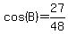 cos%28B%29=27%2F48
