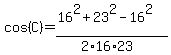 cos%28C%29=%2816%5E2%2B23%5E2-16%5E2%29%2F%282%2A16%2A23%29