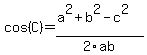 cos%28C%29+=+%28a%5E2%2Bb%5E2-c%5E2%29%2F2ab