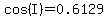 cos%28I%29=0.6129