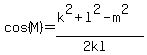 cos%28M%29=%28k%5E2%2Bl%5E2-m%5E2%29%2F%282kl%29