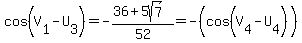 cos%28V%5B1%5D-U%5B3%5D%29=-%2836%2B5sqrt%287%29%29%2F52=-%28cos%28V%5B4%5D-U%5B4%5D%29%29