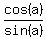 cos%28a%29%2Fsin%28a%29