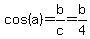 cos%28a%29=b%2Fc=b%2F4