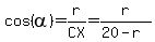 cos%28alpha%29=r%2FCX=r%2F%2820-r%29