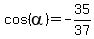cos%28alpha%29+=+-35%2F37