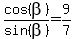 cos%28beta%29%2Fsin%28beta%29+=+9%2F7%29