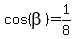 cos%28beta%29=1%2F8