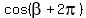 cos%28beta%2B2pi%29