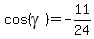 cos%28gamma%29=-11%2F24