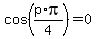 cos%28p%2Api%2F4%29=0