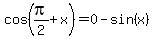 cos%28pi%2F2%2Bx%29=0-sin%28x%29