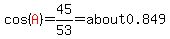 cos%28red%28A%29%29=45%2F53=about+0.849