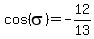 cos%28sigma%29+=+-12%2F13