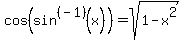 cos%28sin%5E%28-1%29%28x%29%29=sqrt%281-x%5E2%29