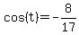 cos%28t%29=-8%2F17