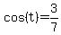 cos%28t%29=3%2F7