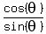 cos%28theta%29%2Fsin%28theta%29
