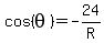 cos%28theta%29=-24%2FR