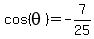 cos%28theta%29=-7%2F25