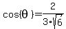 cos%28theta%29=2%2F3sqrt%286%29