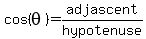 cos%28theta%29=adjascent%2Fhypotenuse