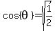 cos%28theta%29=sqrt%281%2F2%29