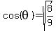 cos%28theta%29=sqrt%288%2F9%29