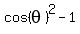cos%28theta%29%5E2-1%29