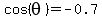 cos%28theta%29+=+-0.7