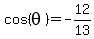 cos%28theta%29+=+-12%2F13