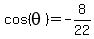 cos%28theta%29+=+-8%2F22
