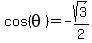 cos%28theta%29+=+-sqrt%283%29%2F2