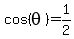 cos%28theta%29+=+1%2F2