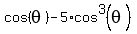 cos%28theta%29+-+5%2Acos%5E3%28theta%29