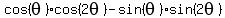 cos%28theta%29cos%282theta%29-sin%28theta%29sin%282theta%29