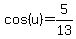 cos%28u%29=+5%2F13+