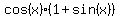 cos%28x%29%281%2Bsin%28x%29%29