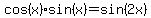 cos%28x%29%2Asin%28x%29=sin%282x%29
