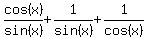 cos%28x%29%2Fsin%28x%29%2B1%2Fsin%28x%29%2B1%2Fcos%28x%29
