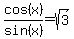 cos%28x%29%2Fsin%28x%29=sqrt%283%29