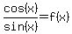 cos%28x%29%2Fsin%28x%29+=+f%28x%29