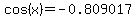 cos%28x%29=-0.809017