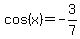 cos%28x%29=-3%2F7