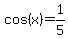 cos%28x%29=1%2F5