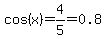 cos%28x%29=4%2F5=0.8